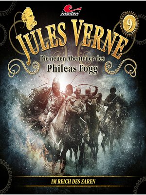 cover image of Jules Verne, Die neuen Abenteuer des Phileas Fogg, Folge 9